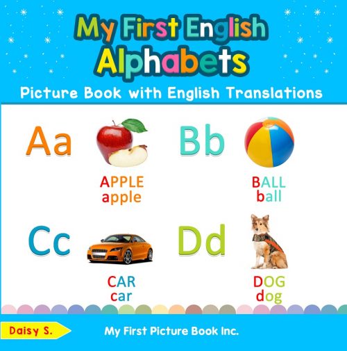 My First English Alphabets Picture Book with English Translations