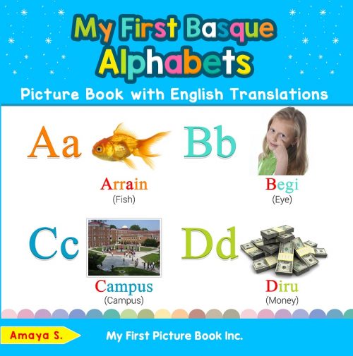 My First Basque Alphabets Picture Book with English Translations