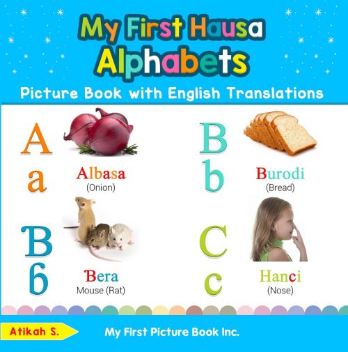 My First Hausa Alphabets Picture Book with English Translations