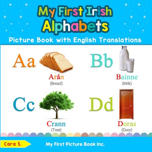 My First Irish Alphabets Picture Book with English Translations