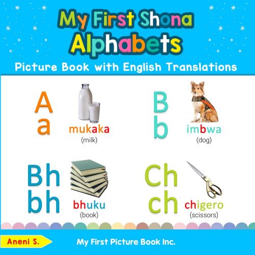 My First Shona Alphabets Picture Book with English Translations