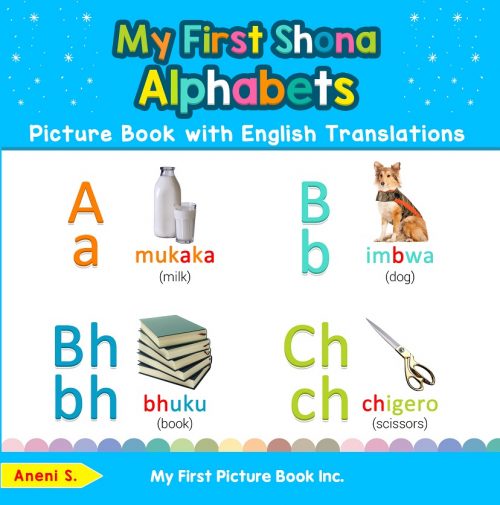 My First Shona Alphabets Picture Book with English Translations