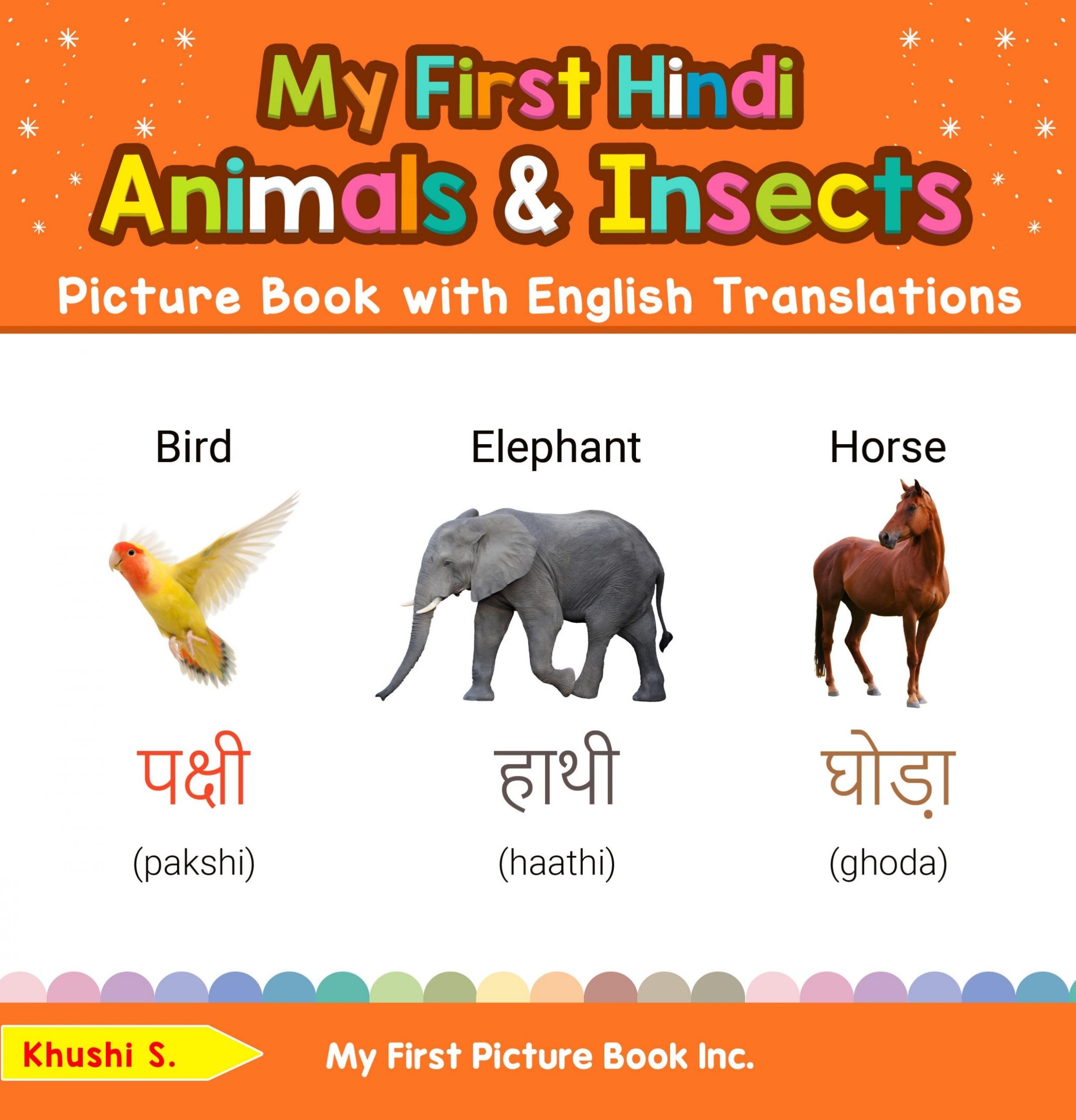 My First Hindi Animals & Insects Picture Book with English Translations –  My First Picture Book